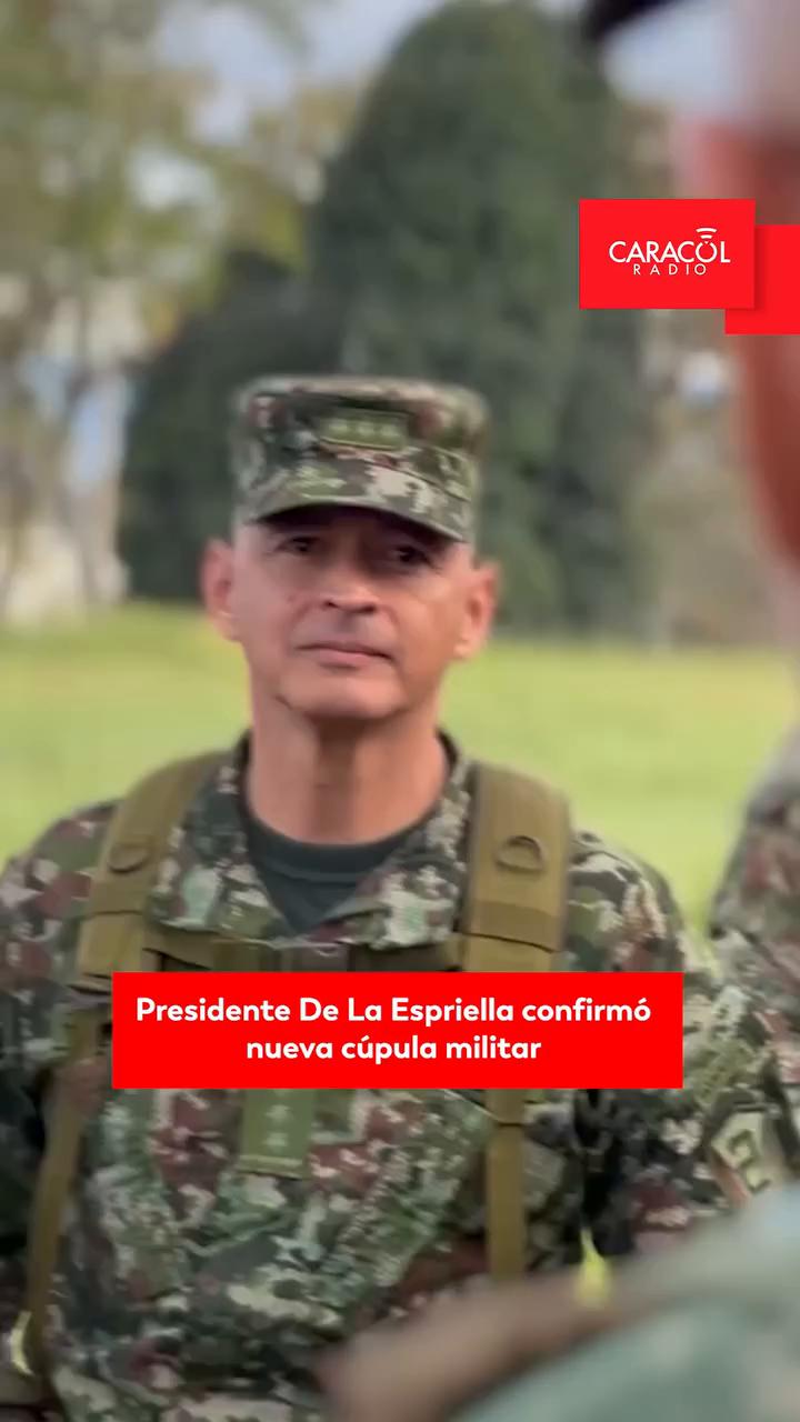 Abelardo de la Esprilla confirma cambios en la cúpula militar de Colombia