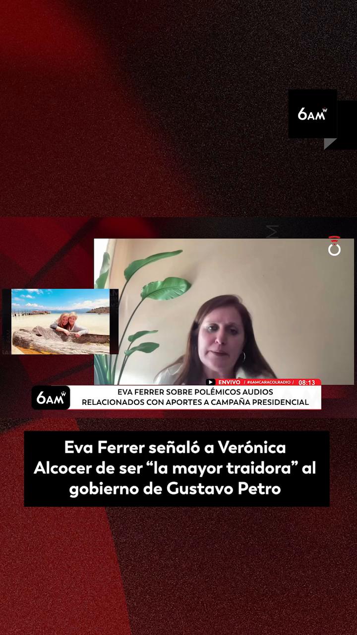 Eva acusa a Verónica Alcocer de ser la mayor traidora al presidente Petro
