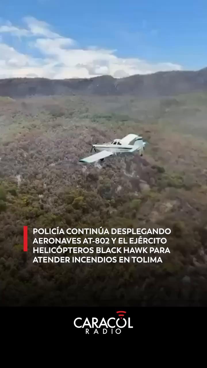 Tolima municipalities receive water drops to combat ongoing fires