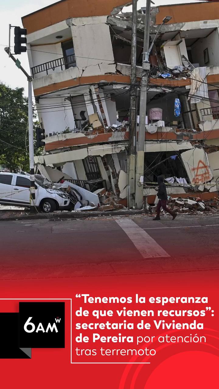 Secretaria de Vivienda de Pereira espera recursos del gobierno nacional para damnificados