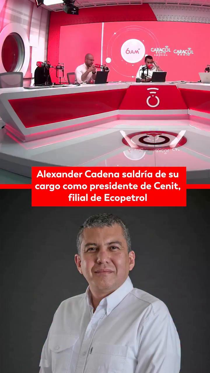 Sale el presidente de Zenit, filial de Ecopetrol: Alexander Cadena deja el cargo