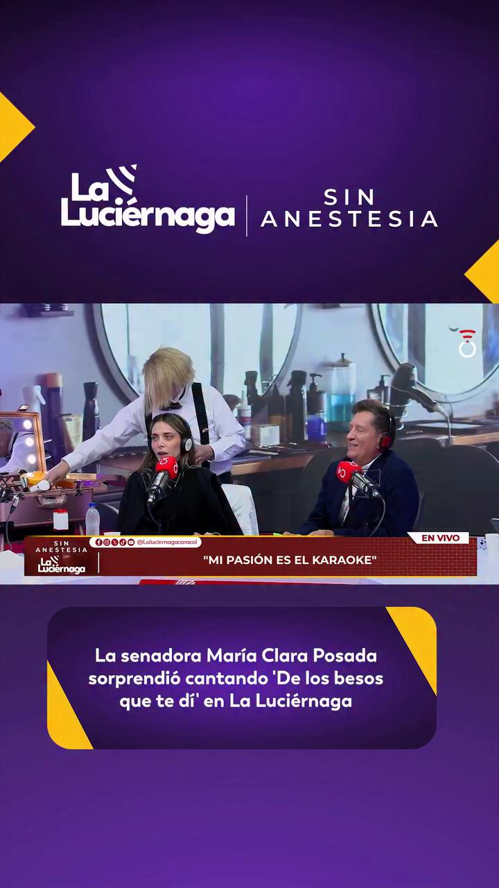 #SinAnestesia | La senadora María Clara Posada sorprendió cantando 'De los besos que te dí' en La Luciérnaga.