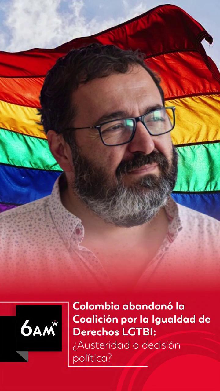 Colombia abandona la coalición LGTBI: un símbolo de voluntad política contraria a los derechos