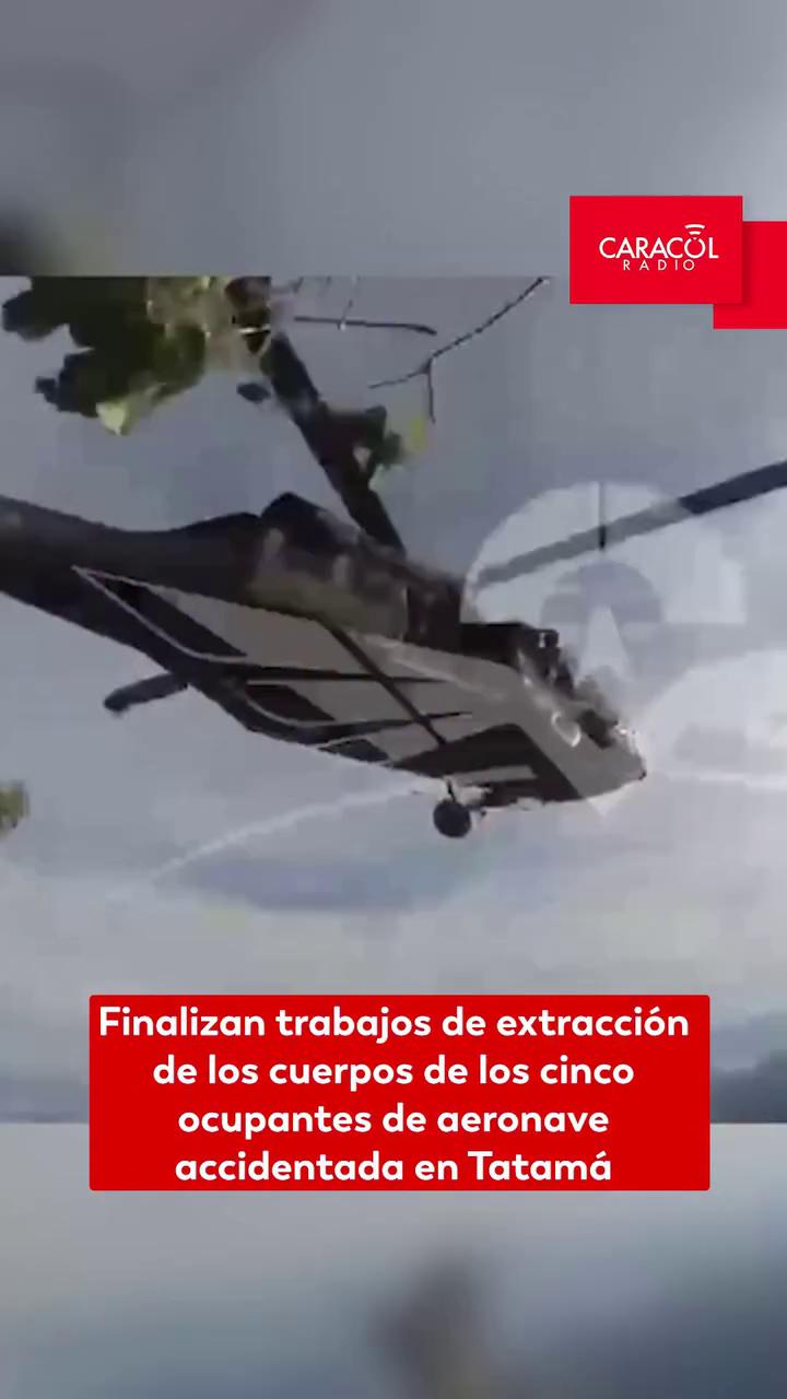 🎥 Finalizan trabajos de extracción de los cuerpos de los cinco ocupantes de aeronave accidentada en Tatamá.
