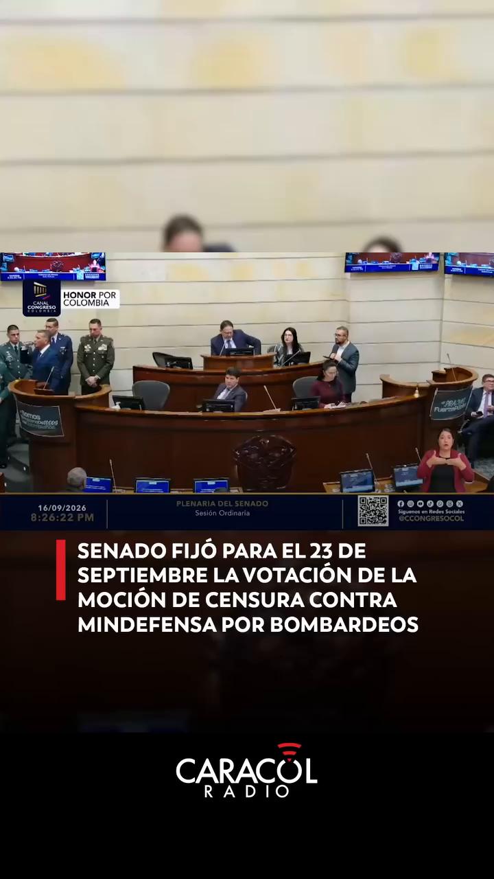 #EnRedes I Senado fijó para el 23 de septiembre la votación de la moción de censura contra minDefensa por bombardeos