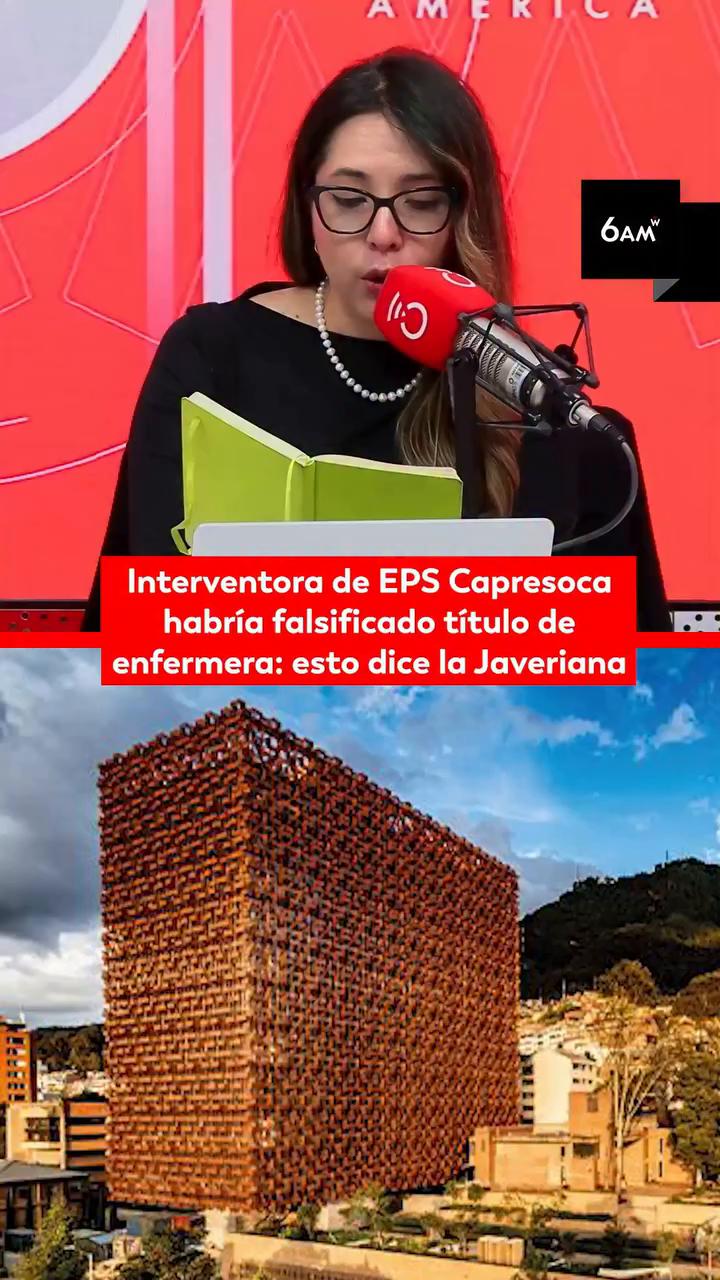 Universidad Javeriana desmiente título falso de interventora de EPS Caprezoca