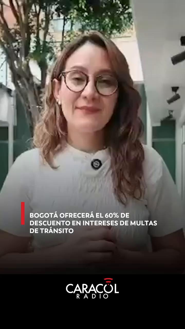 Bogotá ofrece 60% de descuento en intereses de multas hasta 2026