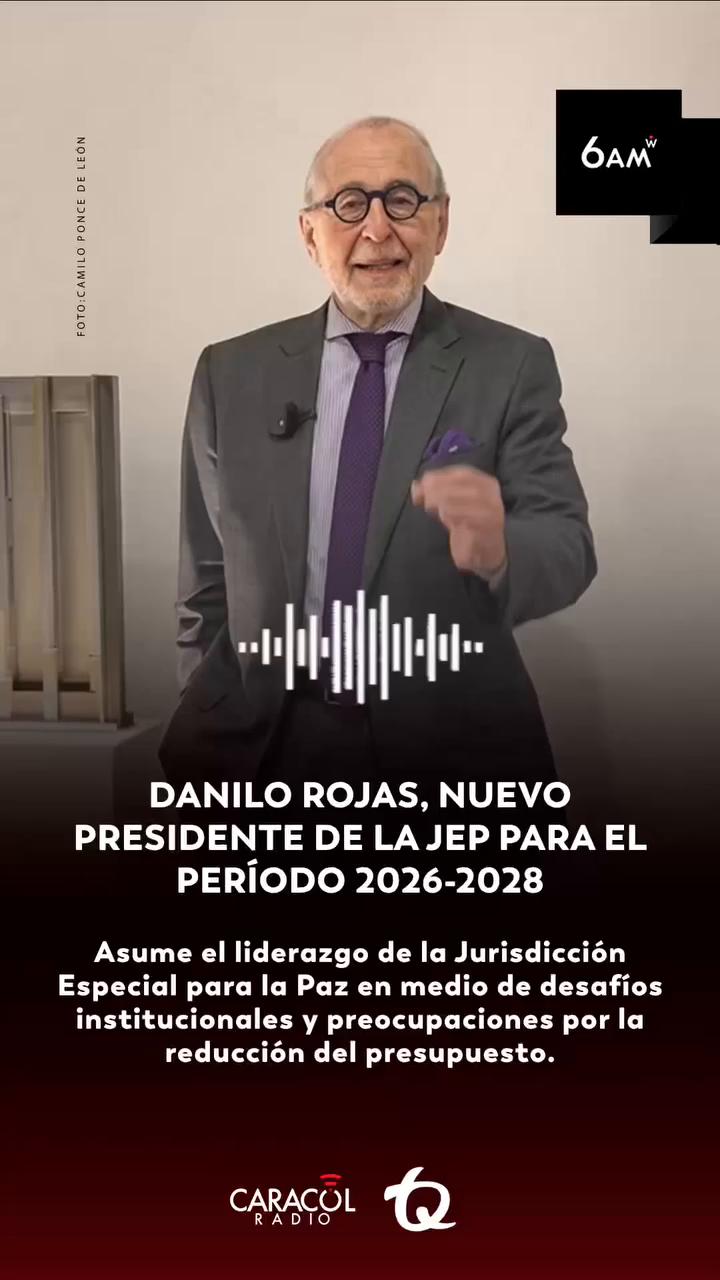 Danilo Rojas es elegido presidente de la JEP para el periodo 2026-2028