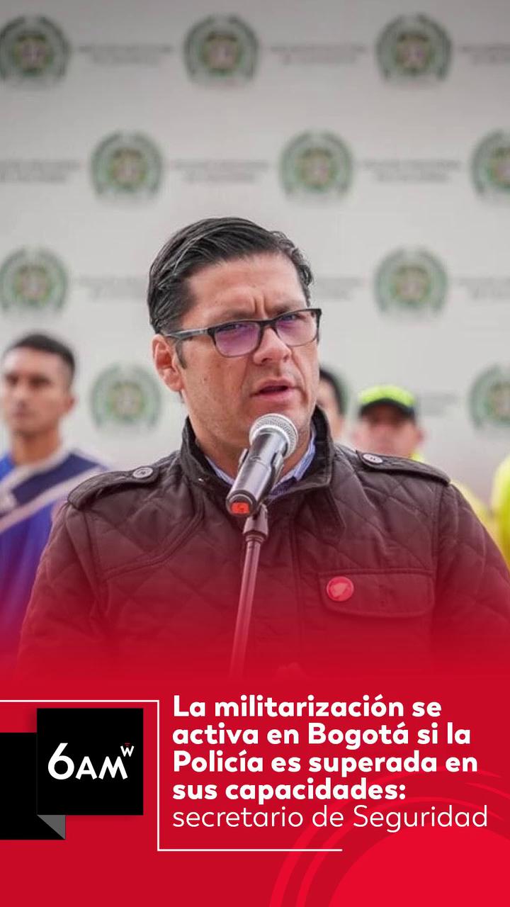 Bogotá no será militarizada: operaciones son de control y no ofensivas