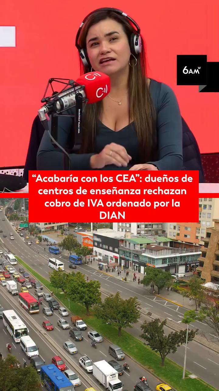 #6AMW | Propietarios de academias de conducción hablaron en Caracol Radio sobre el cobro de IVA que aplicaría a 1.300 establecimientos en el país.