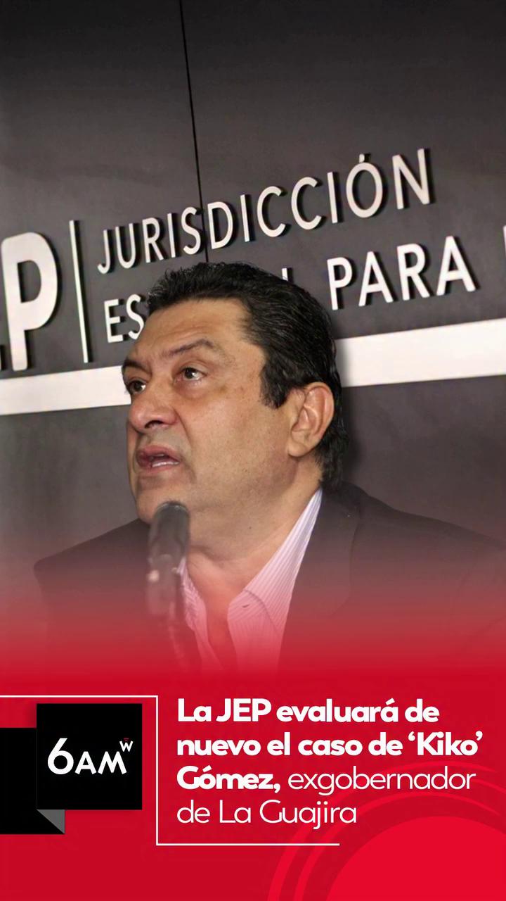JEP revisa sometimiento de Kiko Gómez por asesinato del concejal López