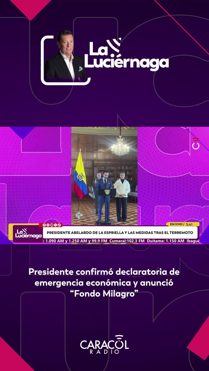 #LaLuciérnaga | El presidente Abelardo de la Espriella confirmó el uso de la declaratoria de emergencia económica decretada por el terremoto, para contemplar medidas de reactivación económica, alivios tributarios y financieros, subsidios de arrendamiento y ayudas para empresarios y microempresarios afectados.