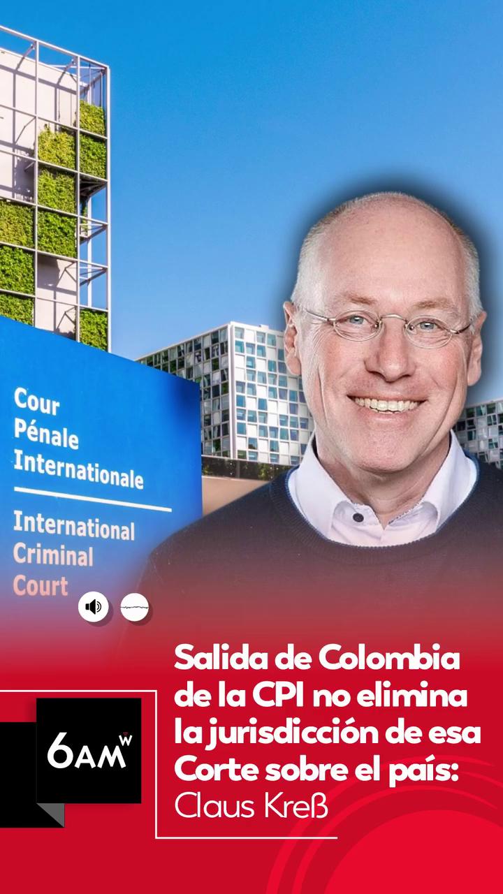 Profesor Kress advierte a Colombia sobre presiones de Trump por la CPI