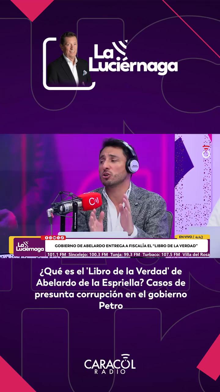 Abelardo de la Espriella presenta 82 casos de corrupción en el gobierno de Petro