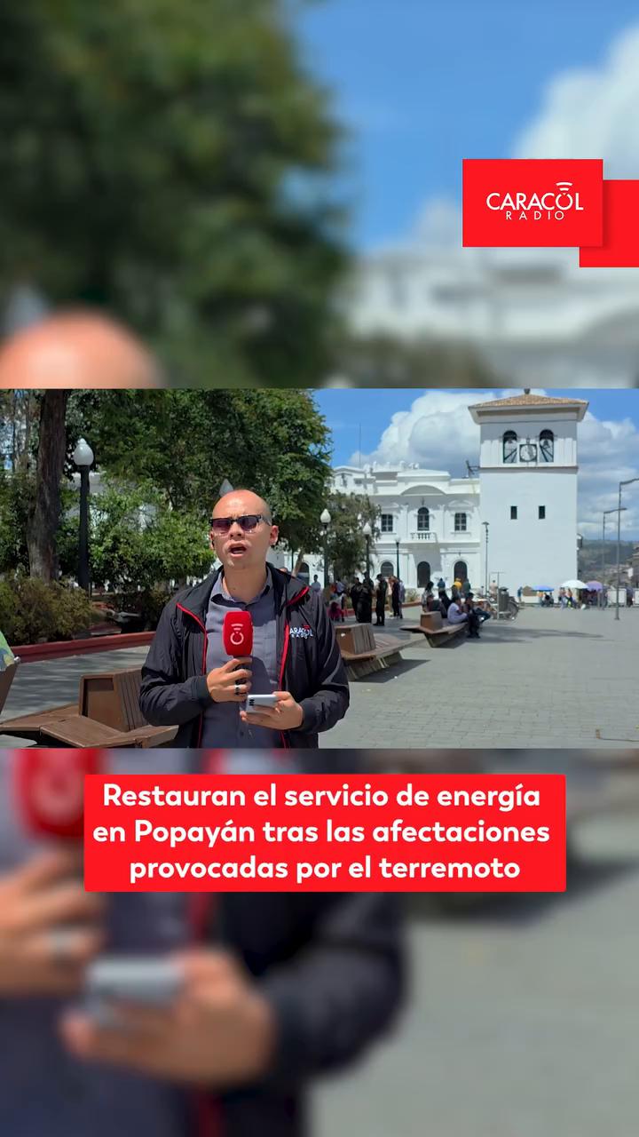 Se restablece el 100% del servicio eléctrico en Popayán tras el terremoto