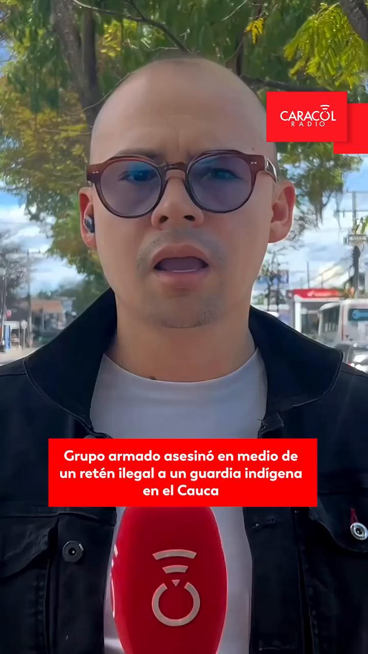 Asesinan a guardia ancestral Brejen Obando Pacho en retén ilegal en el Cauca