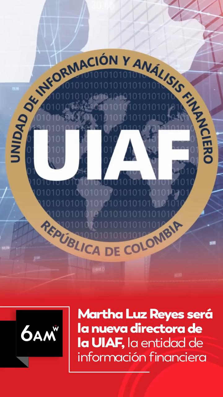 Marta Luz Reyes es nombrada directora de la UIAF por el presidente