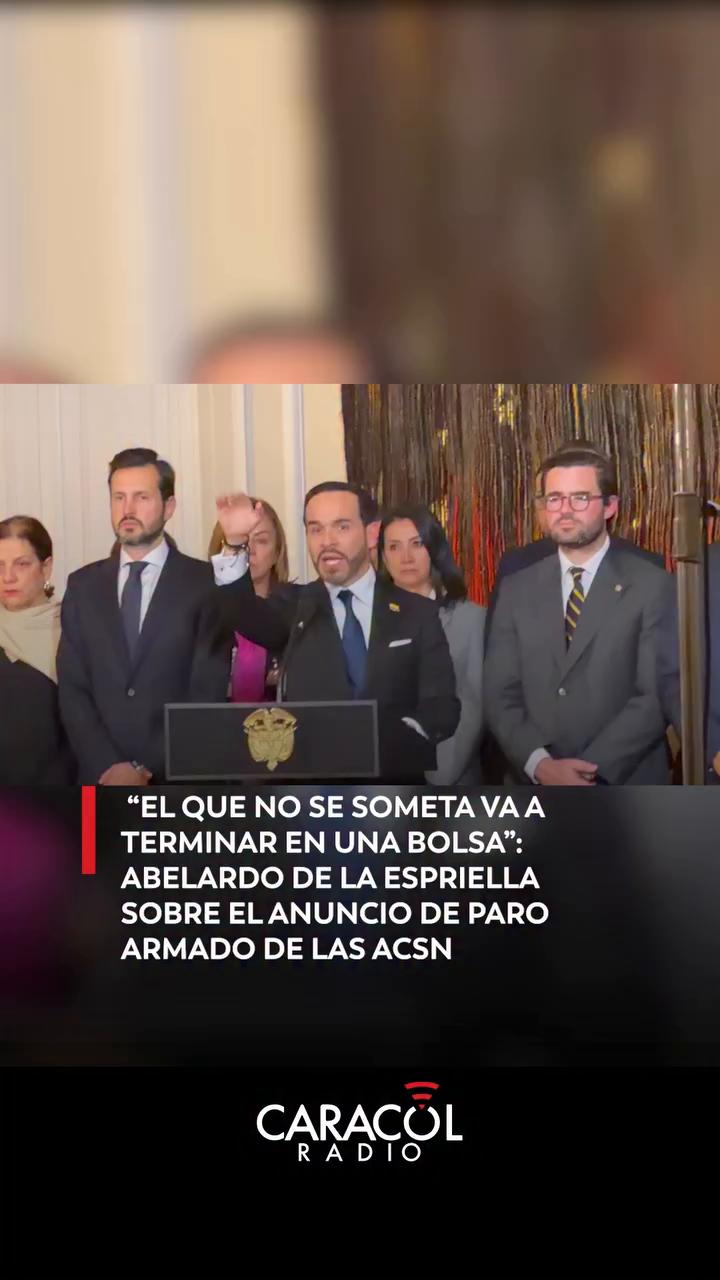 #EnRedes I Desde Casa de Nariño, el presidente Abelardo De La Espriella se refirió al anuncio de paro armado de las Autodefensas Conquistadoras de la Sierra en el Magdalena, y advirtió que “el que no se someta va a terminar en una bolsa”.