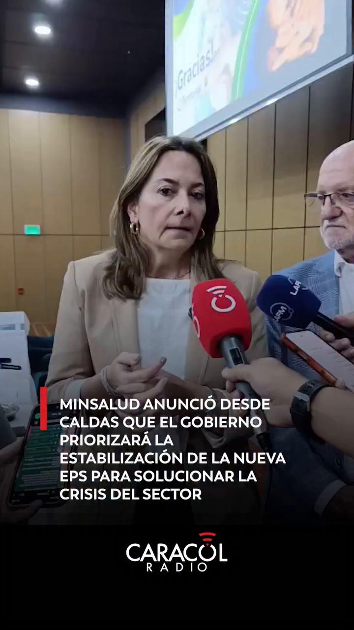 Gobierno prioriza estabilización de Nueva EPS y entrega de medicamentos en 100 días