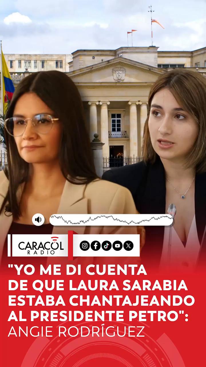#Exclusiva | La exdirectora del Departamento Administrativo de la Presidencia (DAPRE), Angie Rodríguez, pasó por los micrófonos de Caracol Radio y lanzó graves señalamientos contra Laura Sarabia, exdirectora de esa entidad, excanciller y exembajadora de Colombia en el Reino Unido.