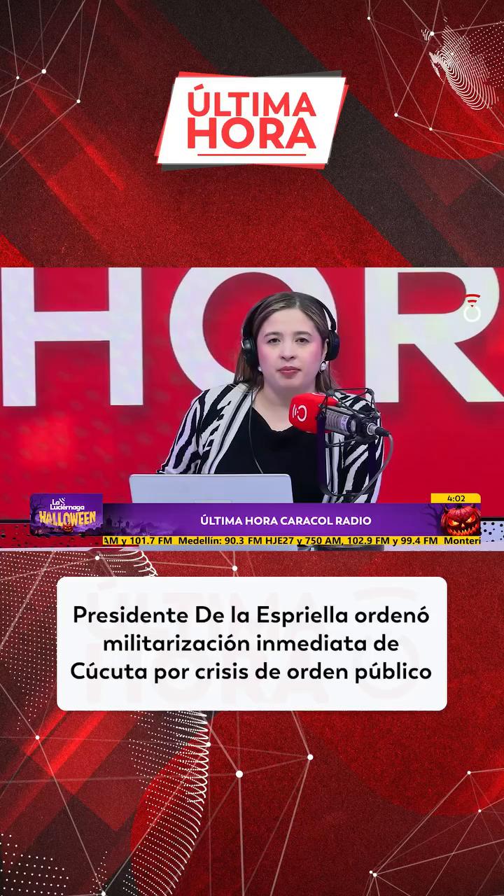 Abelardo de las Priella ordena militarizar Cúcuta para estabilizar el orden público
