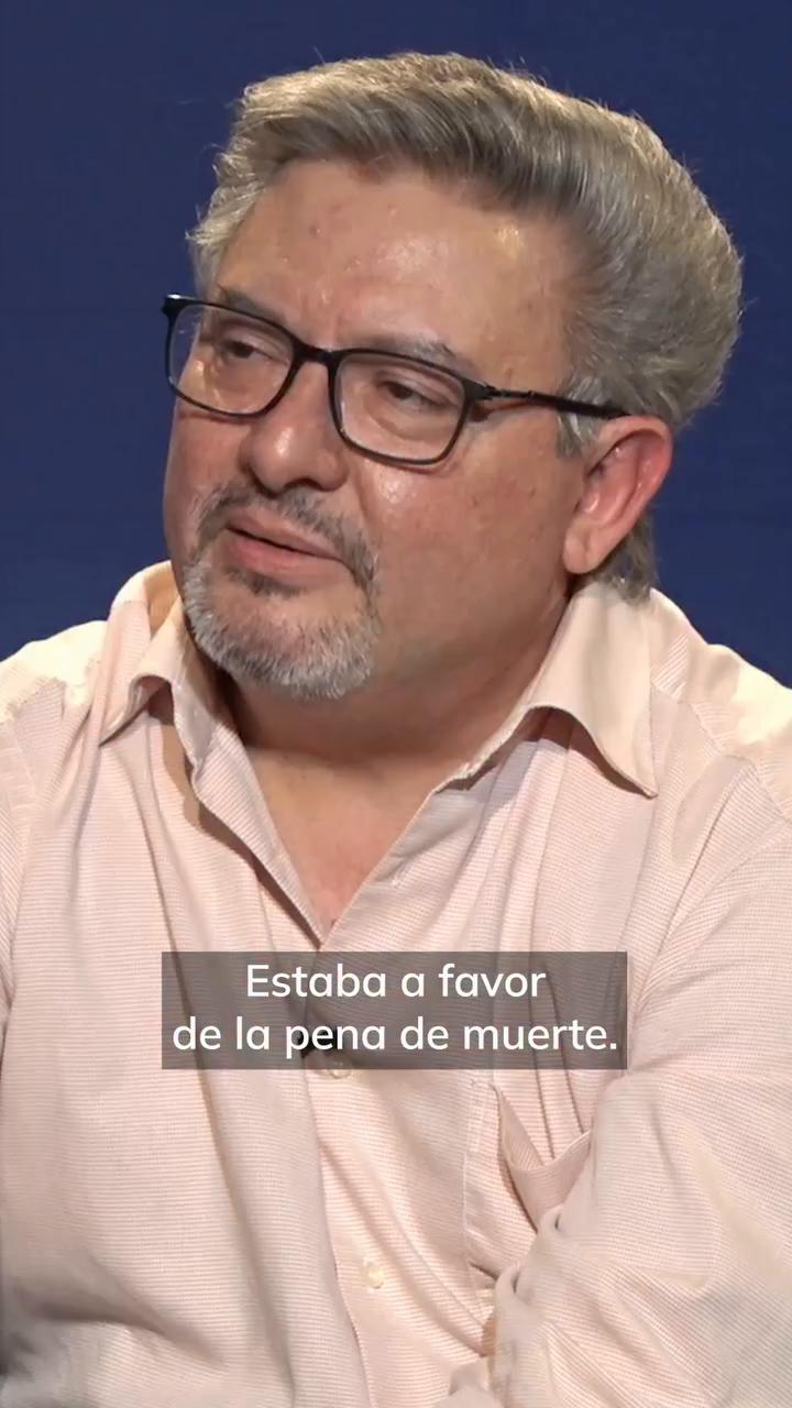 Defendía la pena de muerte al 100%, pero cambió tras ver el lado humano de los reos