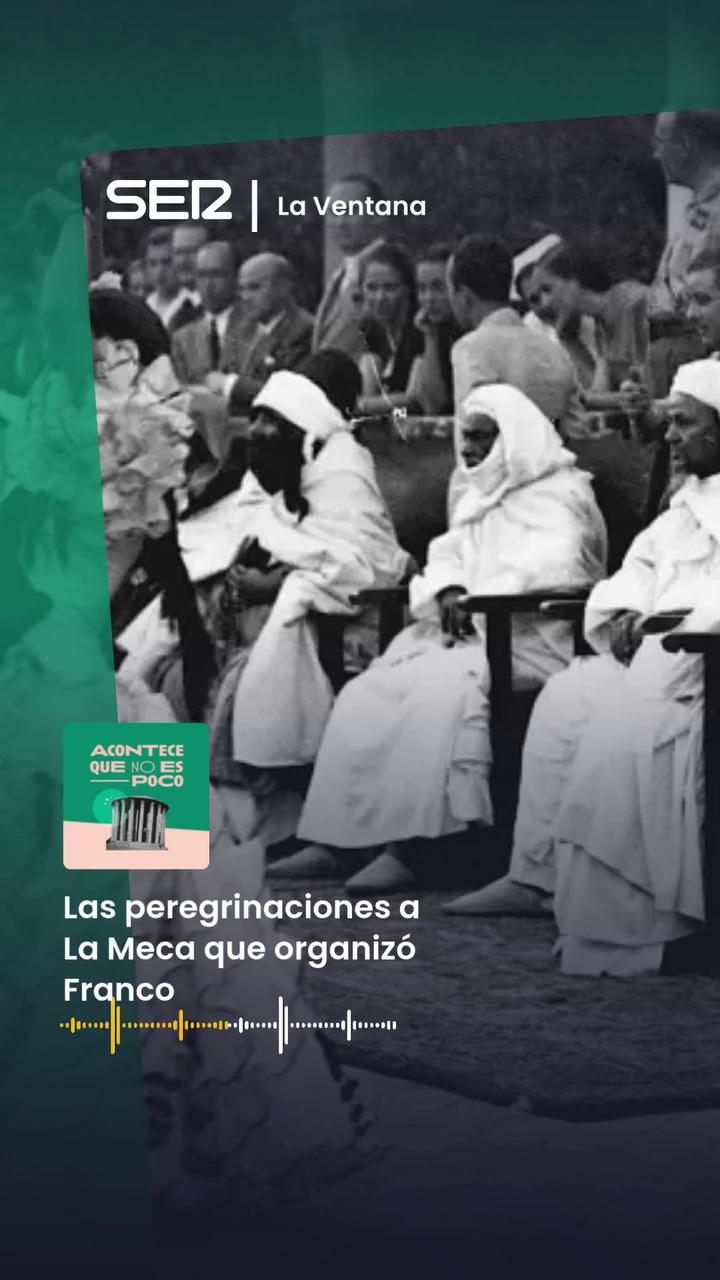 Franco pagó peregrinaciones a La Meca a los soldados moros de la Guerra Civil