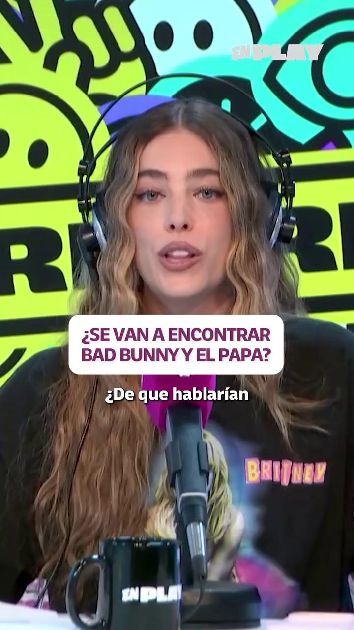 Bad Bunny y el Papa hablarían de identidad latina y el rol de los jóvenes