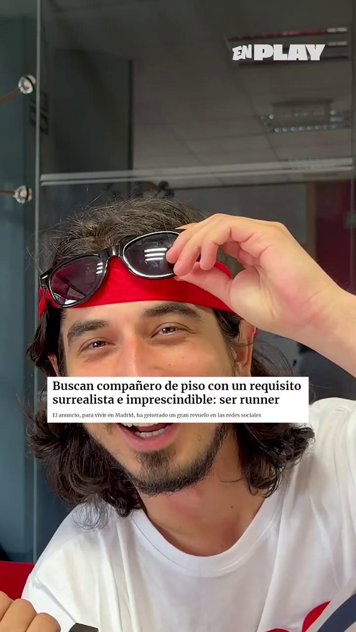 Runners buscan compañero de piso auténtico: 'Mentí para entrar y no me cae bien'