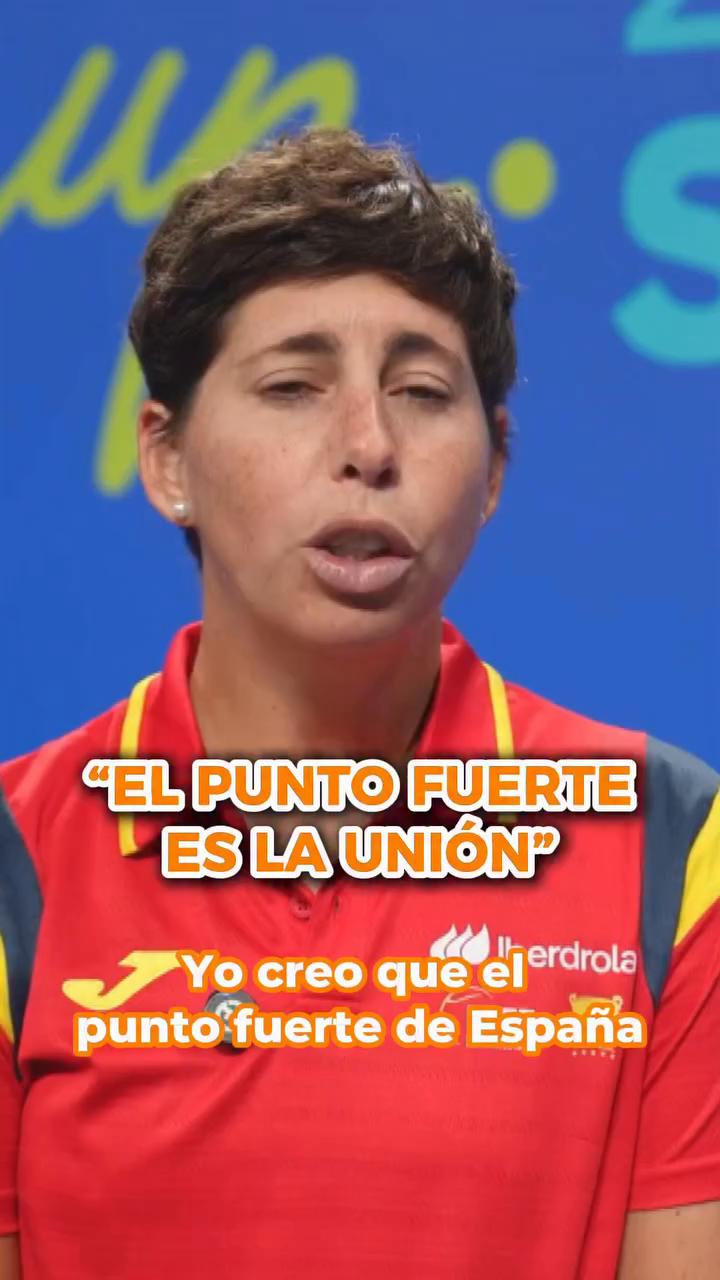 España destaca por su unión y pasión para ganar la competición