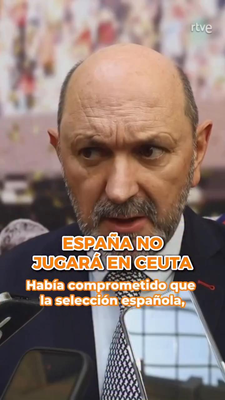 La selección española cancela su visita a Ceuta por consejo de la policía