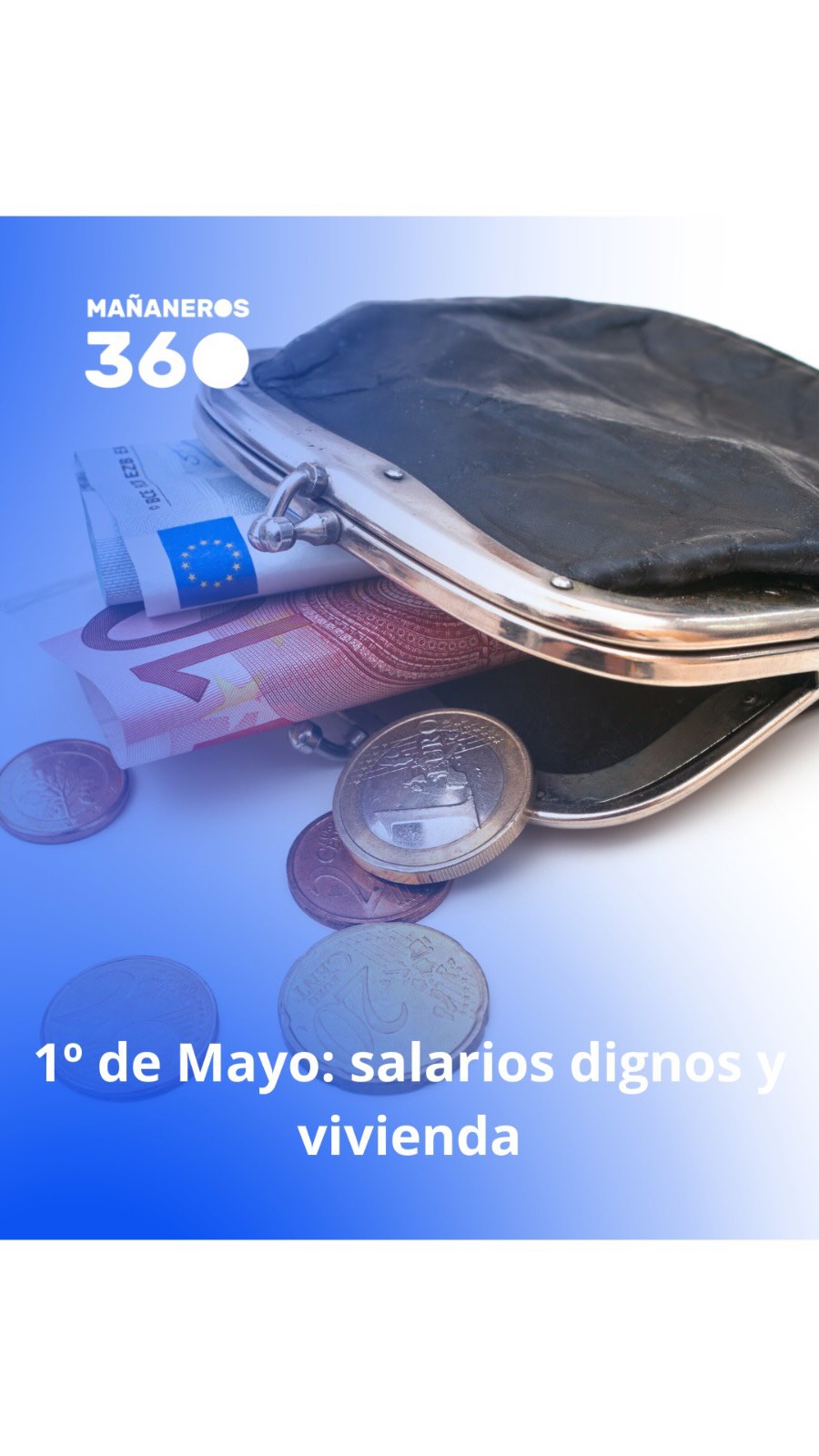 🔵1º de Mayo: salarios dignos y vivienda