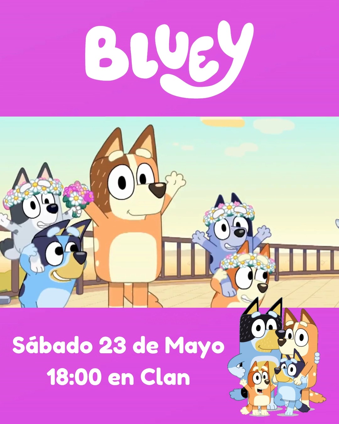 🏡💙 Llega a Clan el capítulo más especial de Bluey: ‘El cartel’ 💙🏡