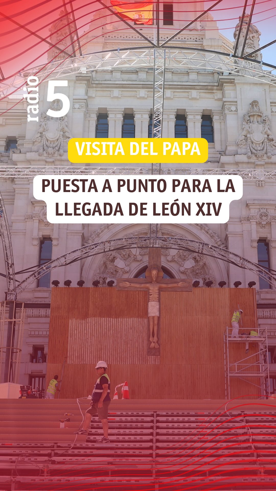 Madrid ultima los preparativos en Cibeles para recibir al Papa León XIV