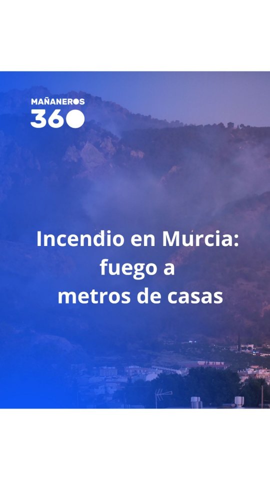 Un incendio arrasa 110 hectáreas en Carrascoy y amenaza viviendas en Los Garres