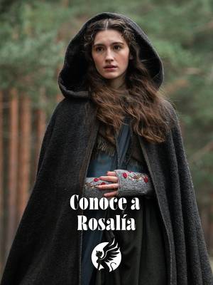 Beatriz Reina presenta a Rosalía, una mujer valiente y decidida en la serie