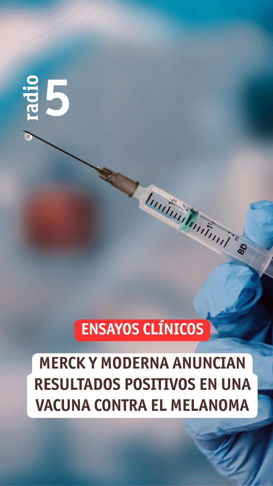 Moderna avanza hacia la primera vacuna contra el melanoma con ARN mensajero