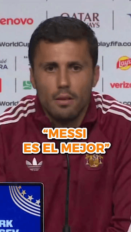 Rodri: “Messi es el mejor jugador de todos los tiempos”