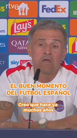 Luis Enrique alaba el gran momento del fútbol español: 