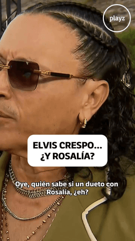 ¿Imaginas un dueto Elvis Crespo-Rosalía?