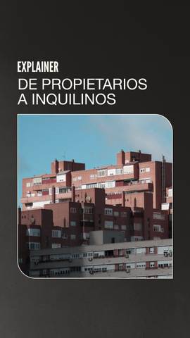 Comprar o alquilar una vivienda digna en Espa�a siempre fue un gran esfuerzo para el ciudadano medio, pero se pod�a.