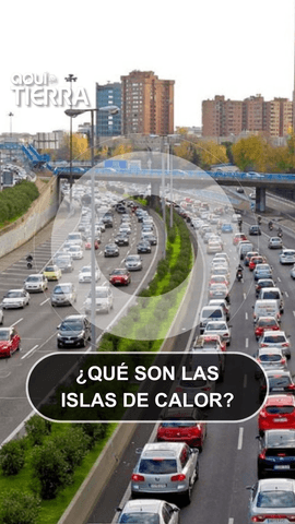¿Sabéis qué son las islas de calor?