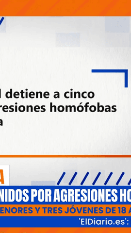  Última hora: Cinco detenidos por agresiones homófobas en Valencia.