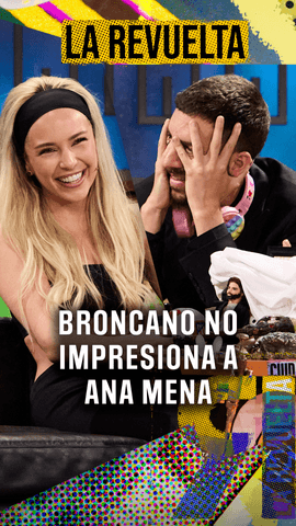 Broncano ha tenido que tirar de Grison para conseguir impresionar a Ana Mena.