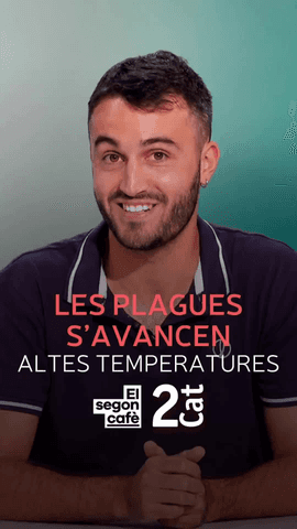  Les plagues s’avancen per la calor.