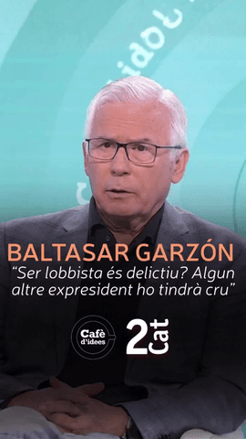  L'exjutge de l'Audi�ncia Nacional, Baltasar Garz�n, reclama una 