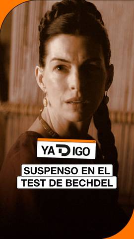 #YaTDigo Es una prueba b�sica para medir el grado de machismo que a�n persiste en el cine.