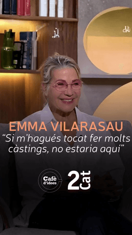  L'actriu Emma Vilarasau assegura al #Caf�didees que si li hagu�s tocat fer molts c�stings, no estaria on �s.