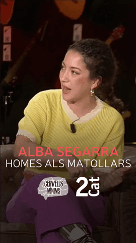  Alba Segarra t� una cosa a dir-vos: 