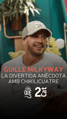  El cantant @guillemilkyway i la seva an�cdota m�s graciosa en el moment m�s tens amb Rodolfo Chikilicuatre de protagonista.
